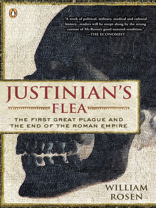 Title details for Justinian's Flea by William Rosen - Available